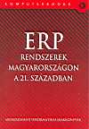 ERP RENDSZEREK MAGYARORSZ�GON A 21. SZ�ZADBAN 