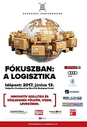 FÓKUSZBAN: A LOGISZTIKA konferencia
